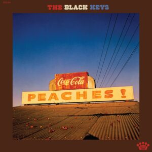 Black Keys - Peaches!  LP