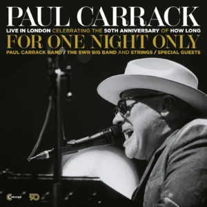 Paul Carrack - For One Night Only - Live In London  2CD