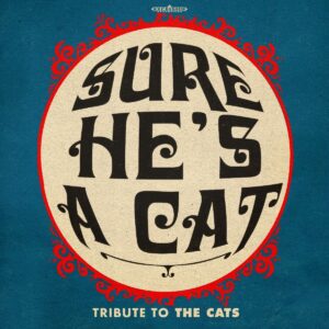 Sure He's A Cat (Tribute To The Cats)  LP