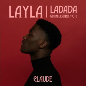 Claude – Ladada (Mon Dernier Mot) Limited Edition 12”Single