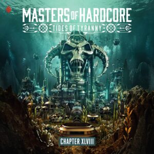 Masters Of Hardcore Chapter XLVIII Tides Of Tyranny (2026)  2CD