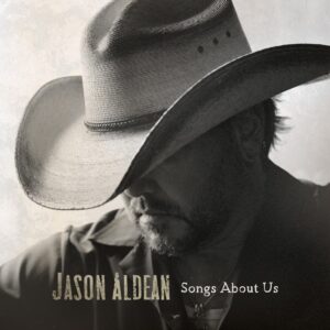Jason Aldean - Songs About Us  CD