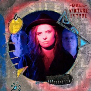 Mell & Vintage Future - Break The Silence  CD