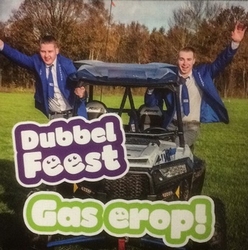 Dubbel Feest - Gas erop   CD-Single