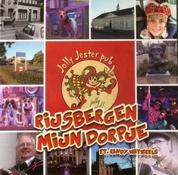 Jolly Jester Ft. Randy Watzeels - Rijsbergen mijn dorpje   3Tr. CD Single