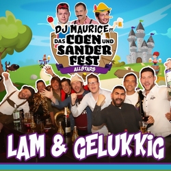 DJ Maurice ft.Coen Und Sander Fest Allstars - Lam & Gelukkig  CD-Single