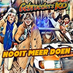 Gebroeders Ko - Nooit Meer Doen  CD-Single