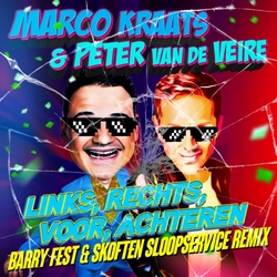 Marco Kraats & Peter vd Veire - Links, Rechts, Voor, Achtere  CD-Single