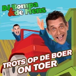 DJ Bompa & De Mens - Trots Op De Boer On Toer  CD-Single