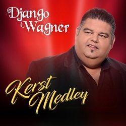 Django Wagner - Kerst Medley CD-Single