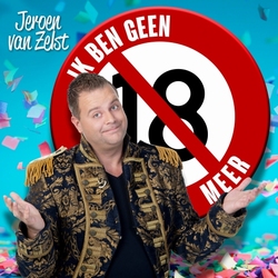 Jeroen Van Zelst - Ik Ben Geen 18 Meer  CD-Single