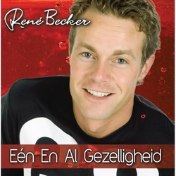 Rene Becker - Eén En Al Gezelligheid  2Tr. CD Single