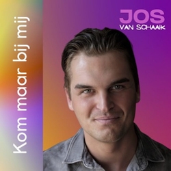 Jos van Schaaik - Kom maar bij mij  CD-Single