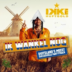 Ikke Hüftgold - Ik Wankel Nog  CD-Single