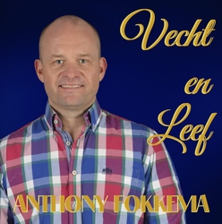 Anthony Fokkema - Vecht en Leef CD-Single
