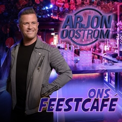Arjon Oostrom - Ons Feestcafé  CD-Single