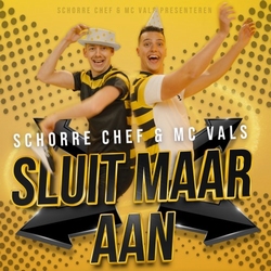 Schorre Chef & MC Vals - Sluit Maar Aan CD-Single