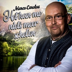 Marco Carolus - Het Kan Me Niets Meer Schelen  CD-Single