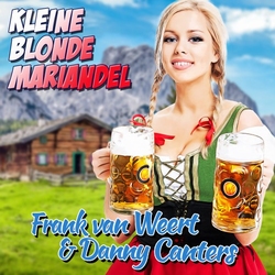 Frank van Weert & Danny Canters - Kleine Blonde Mariandel  CD-Single
