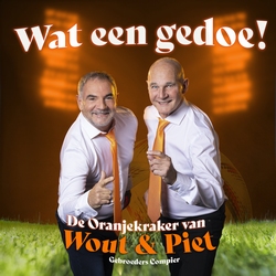 Wout & Piet - Wat Een Gedoe (Feestkraker)  CD-Single