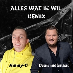 Dean Molenaar FT. Jimmy-D - Alles wat ik wil (Remix)  CD-Single