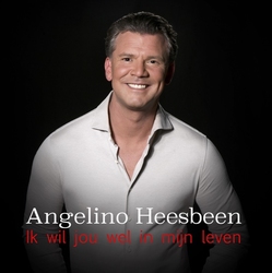 Angelino Heesbeen - Ik wil jou wel in mijn leven  CD-Single