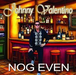 Johnny Valentino - Nog Even  CD-Single