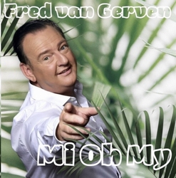 Fred van Gerven - Mi oh my  CD-Single