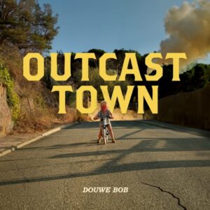 Douwe Bob - Outcast Town  LP