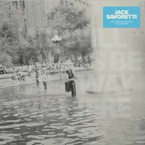 Jack Savoretti - We Will Always Be The Way We Were  LP