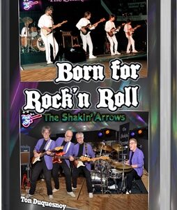 The Shakin' Arrows - Born For Rock 'N Roll   Boek