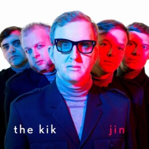 The Kik - Jin  CD
