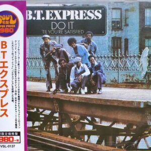 B.T. Express - Do It ('Til You're Satisfied) Ltd. + 2 Bonus   CD