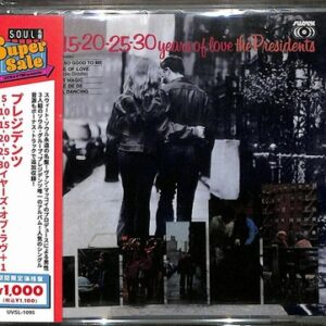 The Presidents - 5-10-15-20-25-30 Years Of Love Ltd.  CD
