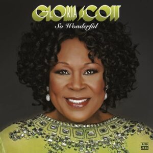 Gloria Scott - So Wonderful  CD