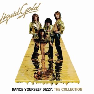 Liquid Gold - Dance Yourself Dizzy, The Collection  CD3
