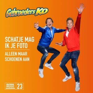 Gebroeders Ko - Schatje Mag Ik Je Foto / Alleen Maar Schoenen Aan 7''Single