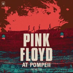 Pink Floyd - Pink Floyd at Pompeii - MCMLXXII   CD2