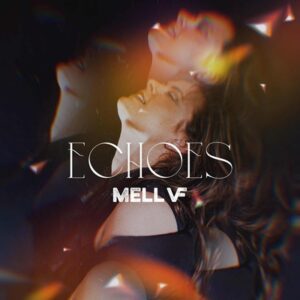 Mell VF - Echoes  LP