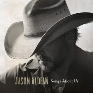 Jason Aldean - Songs About Us   CD