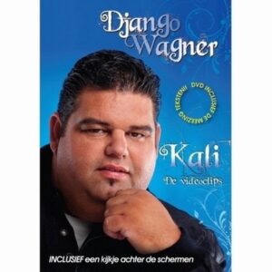 Django Wagner - Kali  (De Videoclips)   DVD