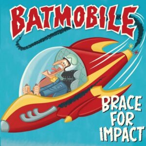 Batmobile - Brace For Impact  CD