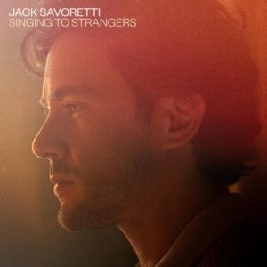Jack Savoretti - Singing To Strangers  CD