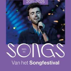 Songs Van Het Songfestival (2011-2025)  Boek