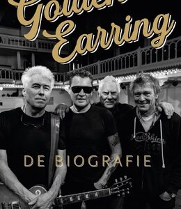 Golden Earring - De Biografie   Boek