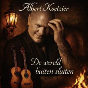 Albert Koetzier - Wil de hele wereld buiten sluiten  CD-Single
