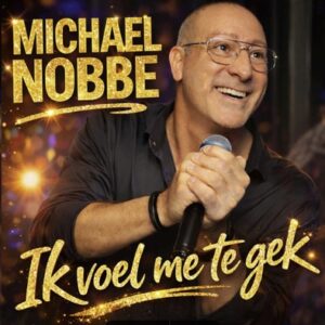Michael Nobbe - Ik Voel Me Te Gek  CD-Single