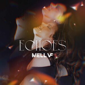 Mell VF - Echoes  CD