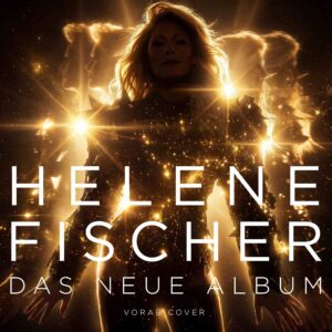 Helene Fischer - Das Neue Album CD