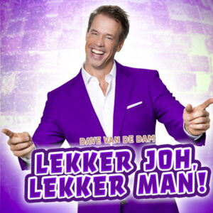 Dave van Dam - Lekker Joh, Lekker Man  CS